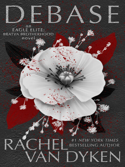 Title details for Debase by Rachel Van Dyken - Available